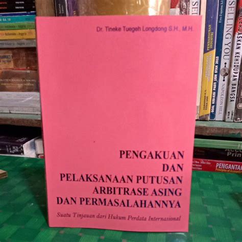 Jual Pengakuan Dan Pelaksanaan Putusan Arbitrase Asing Dan