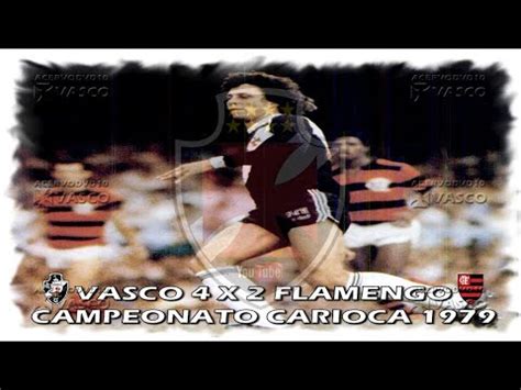 Vasco X Flamengo Carioca Homenagem Ao Nosso Eterno Dolo