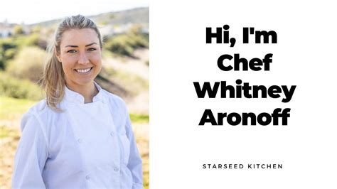 Welcome To My Youtube Channel Chef Whitney Aronoff Starseed Kitchen