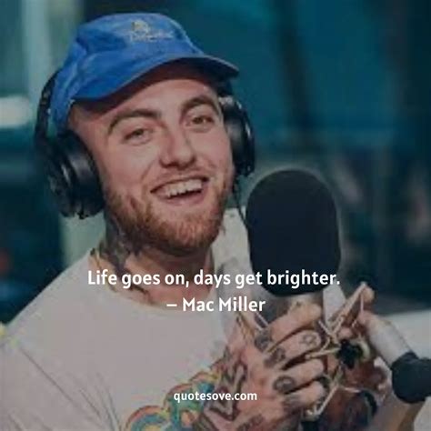 Best Mac Miller Quotes And Sayings Celebrity Biography