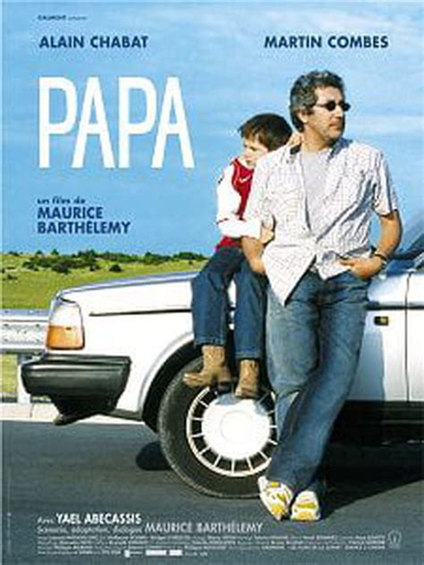 Papa Bande Annonce Du Film Séances Streaming Sortie Avis