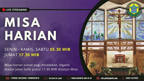 Misa Harian Kamis 2 Maret 2023 05 30 WIB Katedral Purwokerto