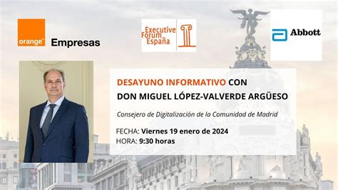 Desayuno Informativo con Miguel López Valverde consejero