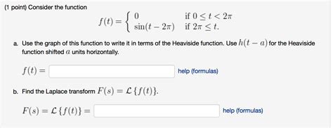 Solved Consider The Function F T 0 If 0