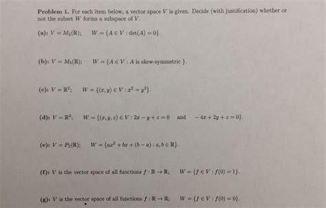 Solved For Each Item Below A Vector Space V Is Given Chegg