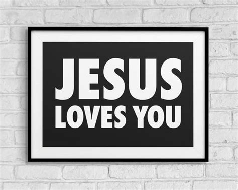 Jesus Loves You Printable Wall Art Inspirational Quotes Downloadable