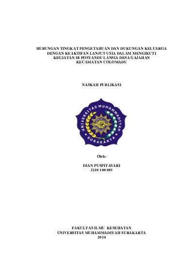 HUBUNGAN TINGKAT PENGETAHUAN DAN DUKUNGAN KELUARGA DENGAN KEAKTIFAN