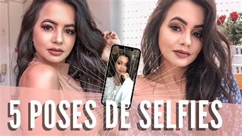 Melhores Dicas De Poses Para Selfies Perfeitas Conthatudo Youtube