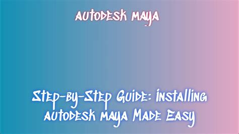 How To Install Autodesk Maya With License Activation Enabled Youtube