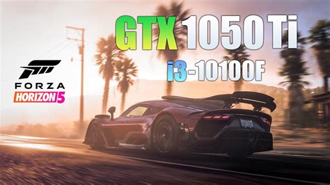 GTX 1050 TI Forza Horizon 5 High Ft I3 10100F YouTube