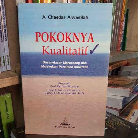 Jual Pokoknya Kualitatif Dasar Dasar Merancang Dan Melakukan Penelitian