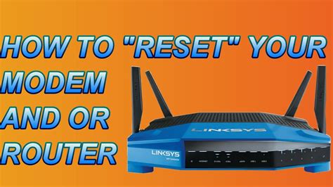 How To Reset Your Modem And Or Router Youtube