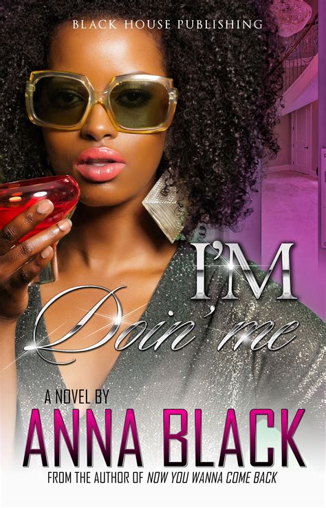 I M Doin Me By Anna Black African Americans On The Move Book Club Urban Fiction Books