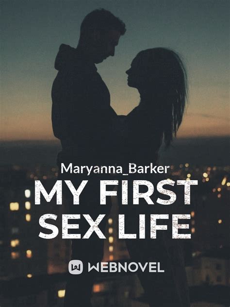 My First Sex Life Novel Read Free Webnovel