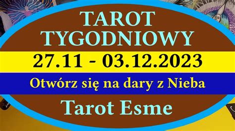 Tarot Tygodniowy Dary Z Nieba Tarot Czytanie