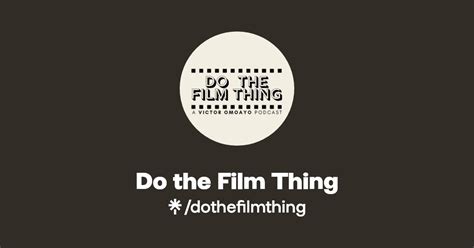 Do The Film Thing Instagram Linktree