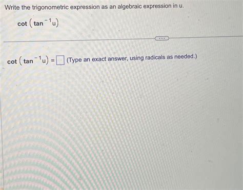 Solved Write The Trigonometric Expression As An Algebraic Chegg