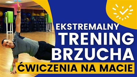 Ekstremalny Trening Brzucha Wiczenia Na Spalanie T Uszczu Z Brzucha