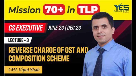 Cs Exe Gst Revision For Exam Reverse Charge Of Gst