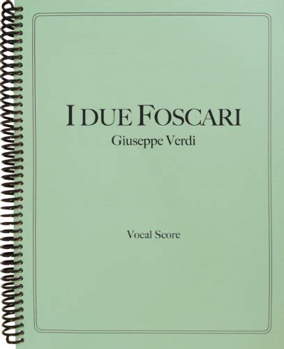 I Due Foscari Vocal Score Giuseppe Verdi Abebooks