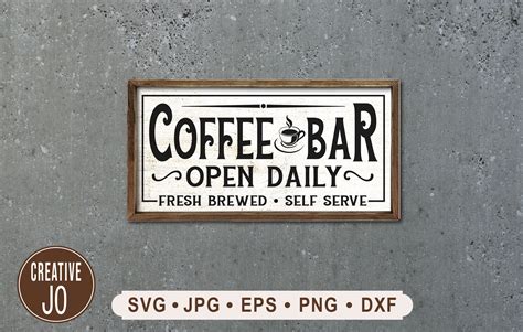 Coffee Bar Sign Svg Vintage Coffee Sign Svg Coffee Bar Etsy