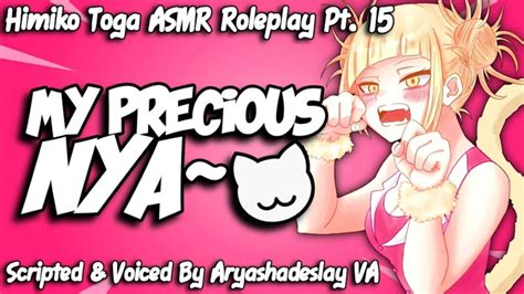 Toga S A Neko Himiko Toga Asmr Roleplay Pt 15 [f4a] [my Hero Academia] Youtube