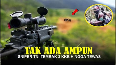 Sekali Bidik Kkb Berhasil Di Tembak Pasukan Hantu Tni Berita Kkb