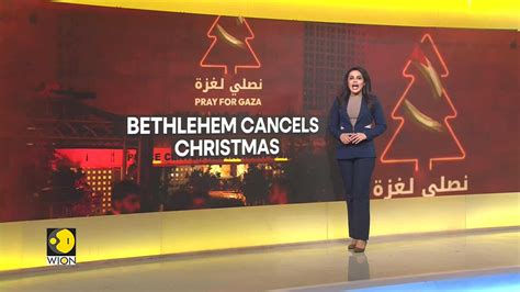 Israel Hamas War Bethlehem Cancels Christmas To Stand In Solidarity