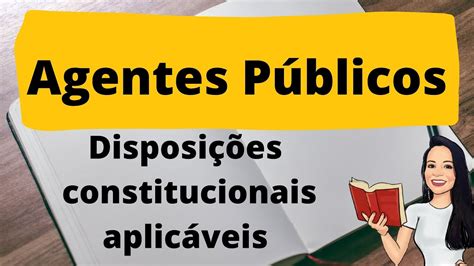 Agentes P Blicos Na Constitui O Federal Disposi Es Constitucionais