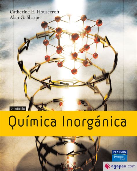 QUIMICA INORGANICA 2ª EDICION CATHERINE E HOUSECROFT ALAN G SHARPE