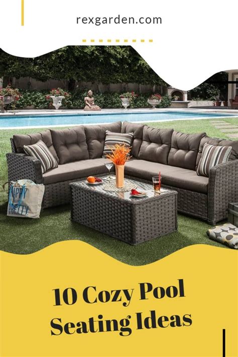 10 Cozy Pool Seating Ideas Pool Patio Decor Pool Deck Furniture