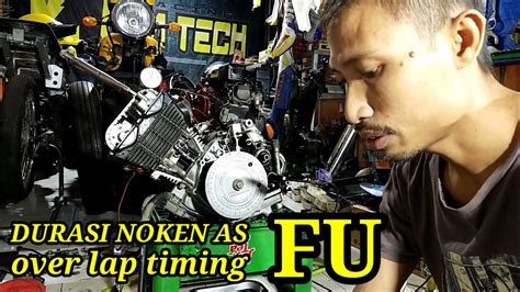 Durasi Noken As Dan Overlap Timing Satria Fu Youtube