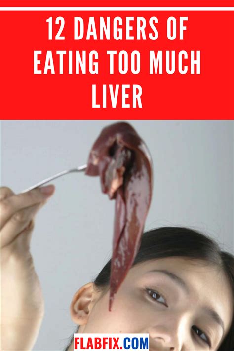 12 Dangers Of Eating Too Much Liver Flab Fix