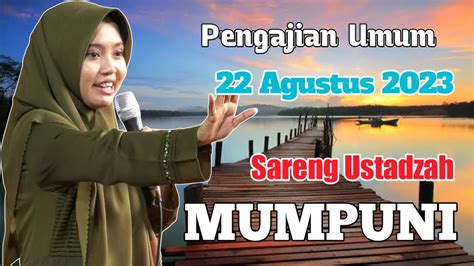 Pengajian Umum Agustus Sareng Mumpuni Ngaji Sore Ceramah