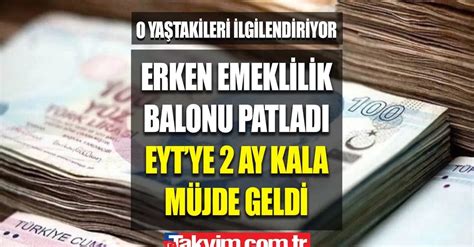 45464748 Yaşında Yıl Ve Prim Eksiği Olana Müjde Eytde Erken