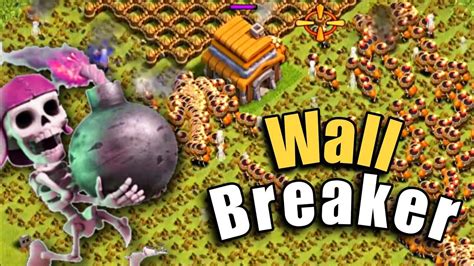 All Level Wall Breaker Vs Wall Level 1 Clash Of Clans Youtube