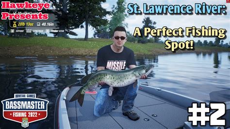 Bassmaster Fishing 2022 Ep2 St Lawrence River A PERFECT Fishing