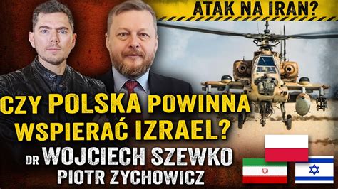 Polska złamie neutralność Czy Izrael zbombarduje Teheran dr