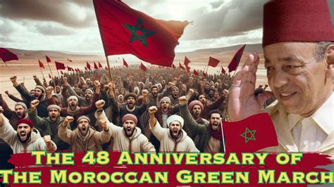 The Unbelievable Story Behind Morocco S Green March