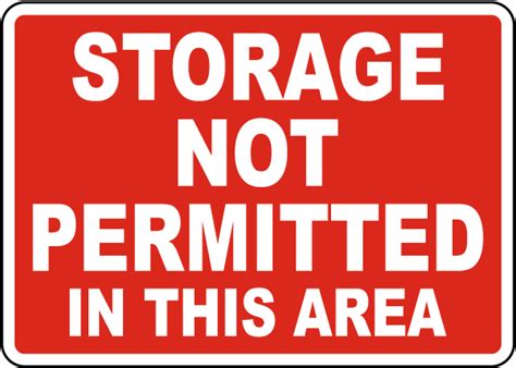 Storage Not Permitted In This Area Sign Claim Your 10 Discount