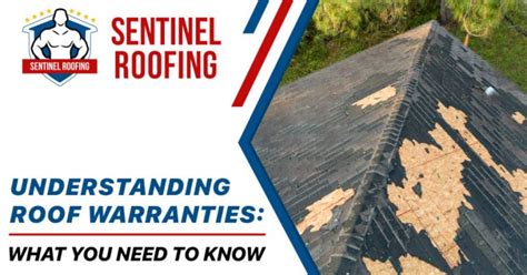 Understanding Roofing Warranties What You Need To Know Sentinel