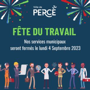 F Te Du Travail Nos Services Municipaux Seront Ferm S Le Lundi