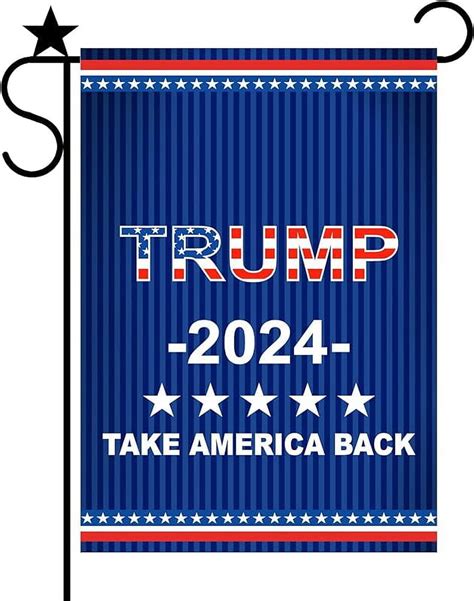 Trump 2024 Garden Flag 12 X 18 Take America Back Trump 2024 Flags