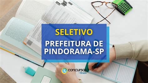 Prefeitura de Pindorama SP abre seletivo na educação