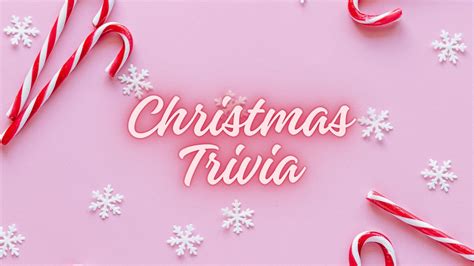 Christmas Trivia Questions and Answers