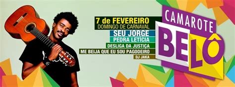 Seu Jorge Domingo De Carnaval Camarote Bel Em Belo