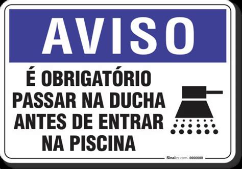 Placa Aviso Obrigat Rio Passar Na Ducha Antes De Entrar Na Piscina