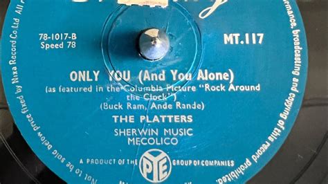 The Platters Only You And You Alone Rpm Youtube