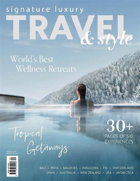 Signature Luxury Travel & Style Volume 44 (Digital) - DiscountMags.com