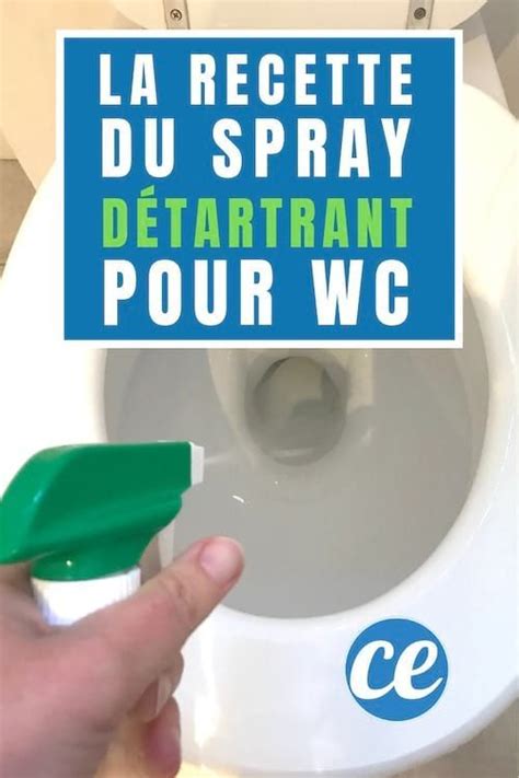 WC Très Entartrés Le Spray Détartrant Maison Puissant Prêt En 1 Min